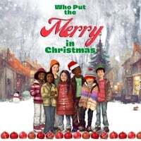 Who Put the Merry in Christmas